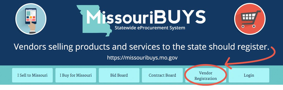Vendors selling products and services to the state should register at https://missouribuys.mo.gov/registration