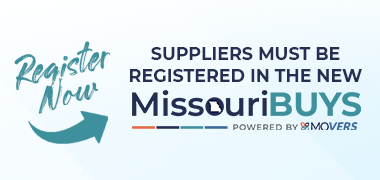 Suppliers must register now in the new MissouriBUYS, powered by MOVERS